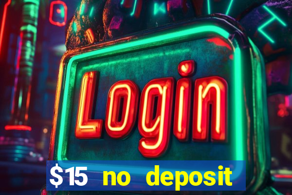 $15 no deposit mobile casino