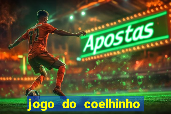 jogo do coelhinho que dá dinheiro