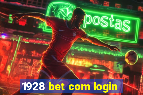 1928 bet com login