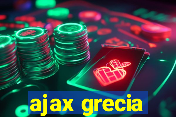 ajax grecia