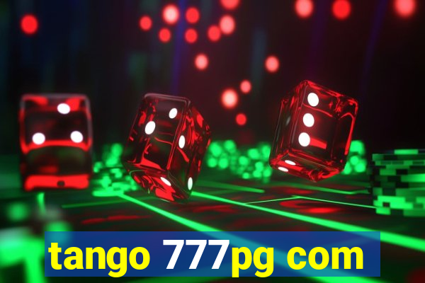 tango 777pg com