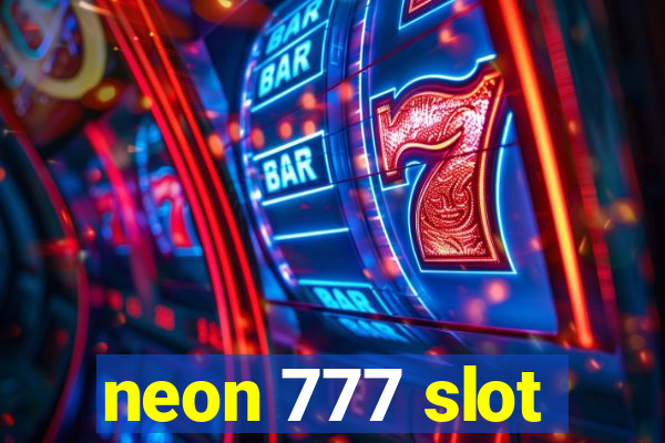 neon 777 slot