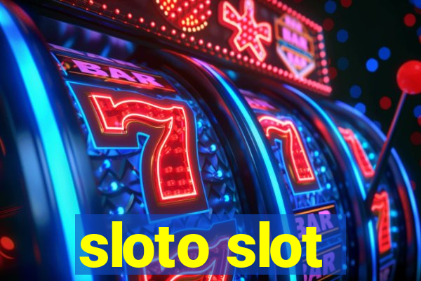 sloto slot