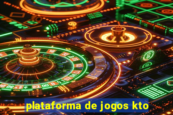 plataforma de jogos kto