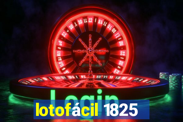 lotofácil 1825