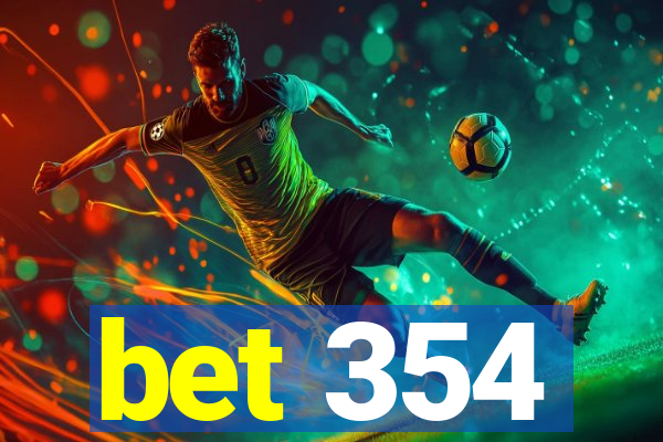 bet 354