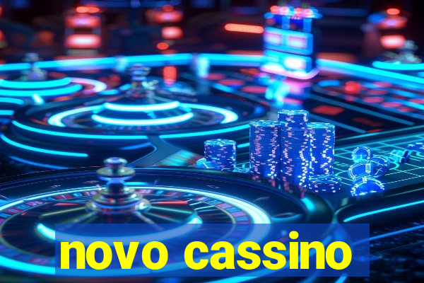 novo cassino