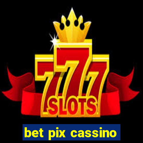 bet pix cassino