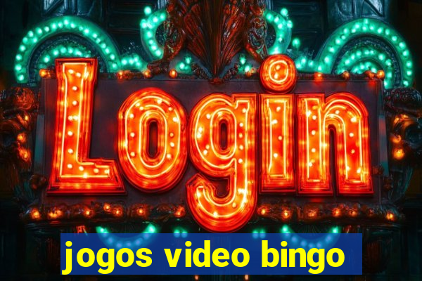 jogos video bingo