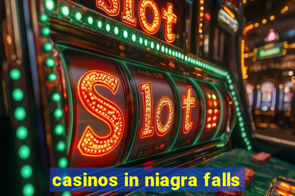 casinos in niagra falls