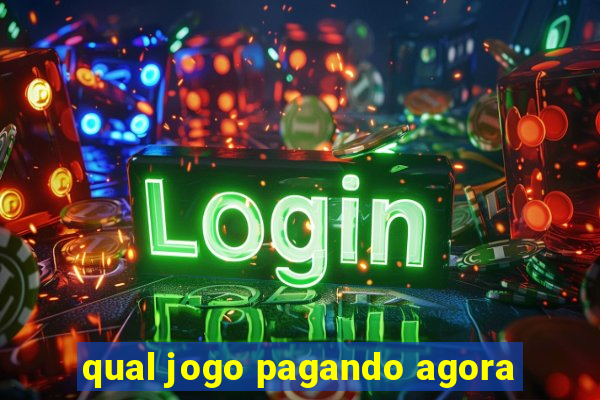 qual jogo pagando agora