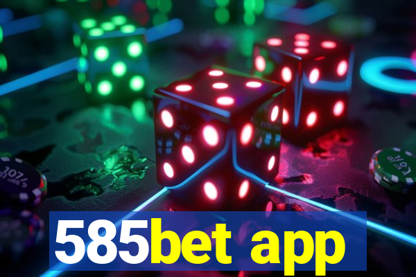 585bet app