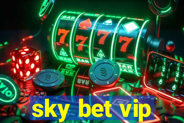 sky bet vip