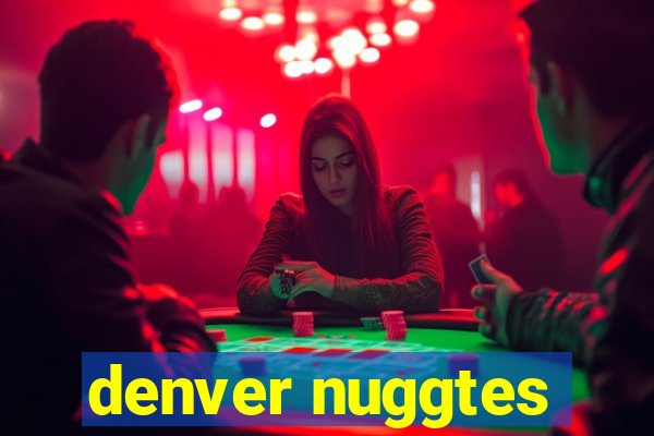 denver nuggtes