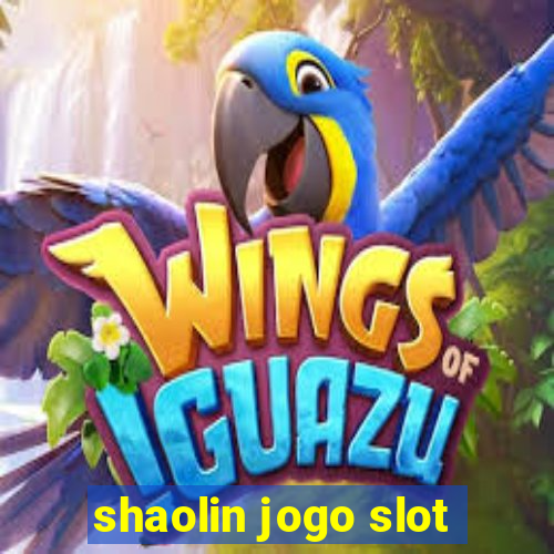 shaolin jogo slot