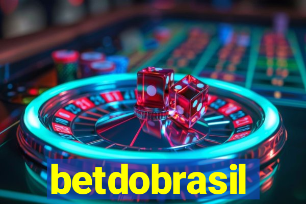 betdobrasil