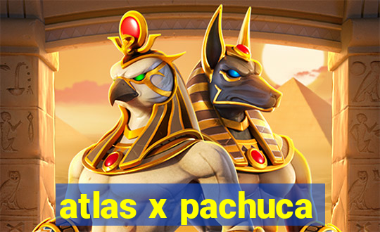 atlas x pachuca