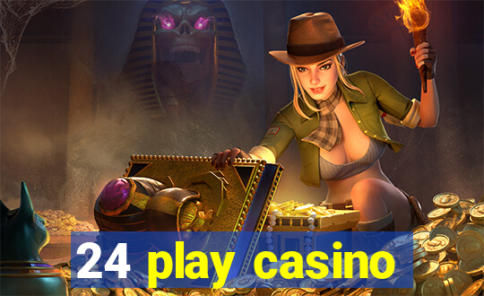 24 play casino