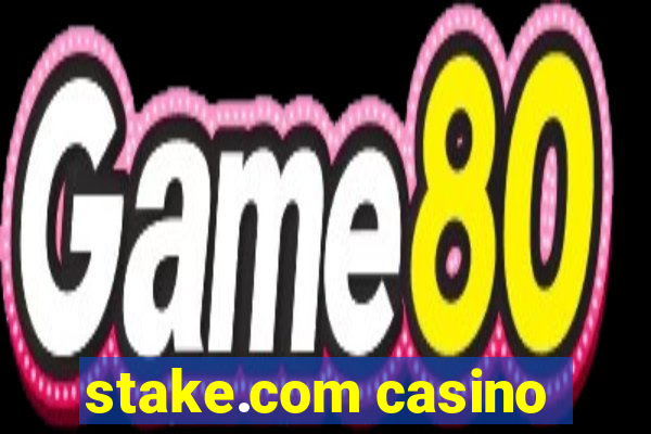 stake.com casino