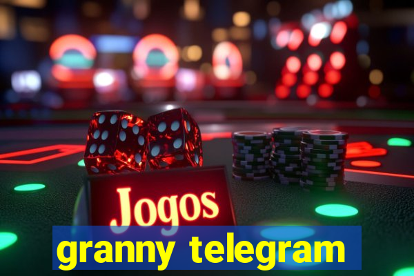 granny telegram