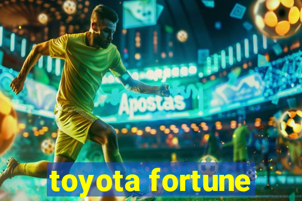 toyota fortune