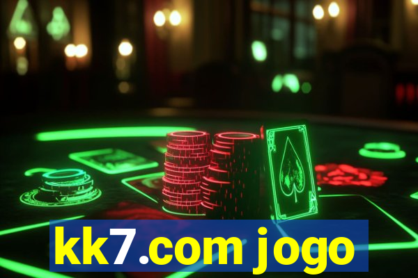 kk7.com jogo