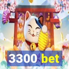 3300 bet