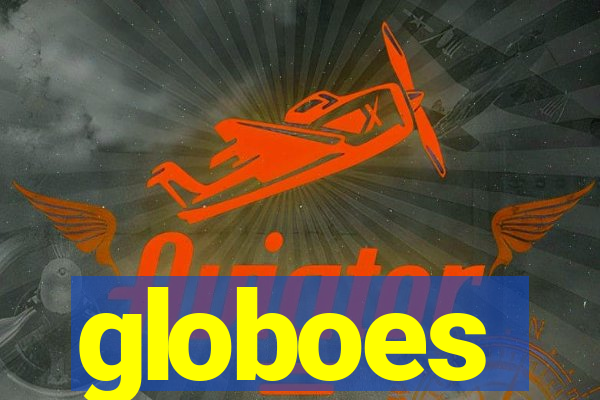 globoes