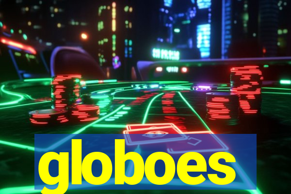 globoes