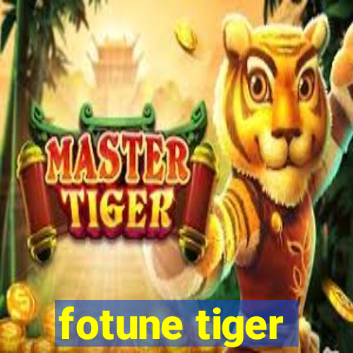 fotune tiger