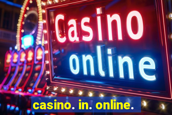 casino. in. online.