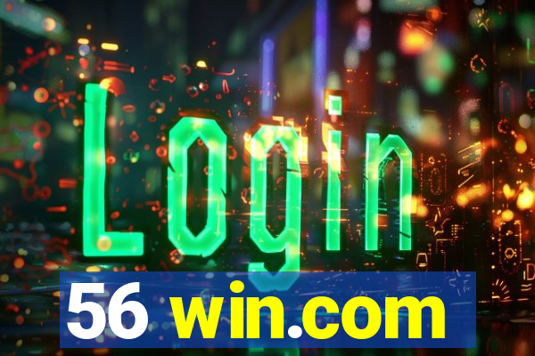 56 win.com