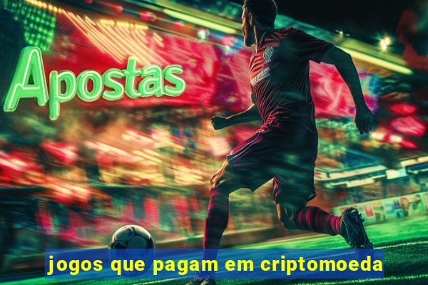 jogos que pagam em criptomoeda