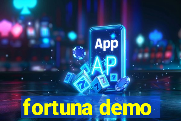 fortuna demo