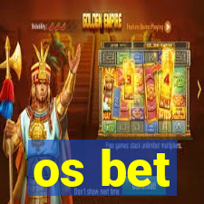 os bet