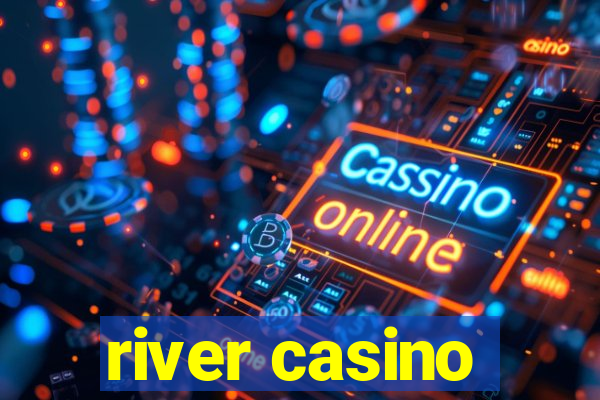 river casino