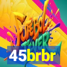 45brbr