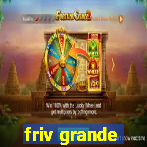 friv grande