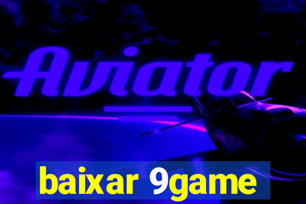 baixar 9game