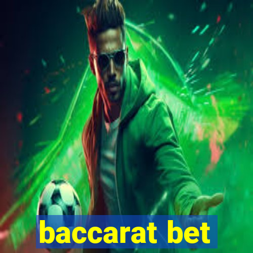 baccarat bet