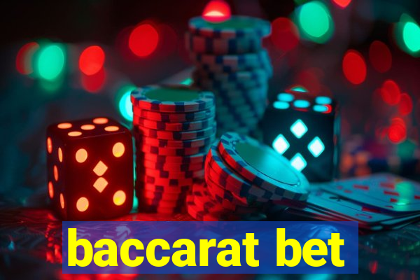 baccarat bet