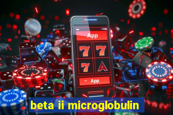 beta ii microglobulin