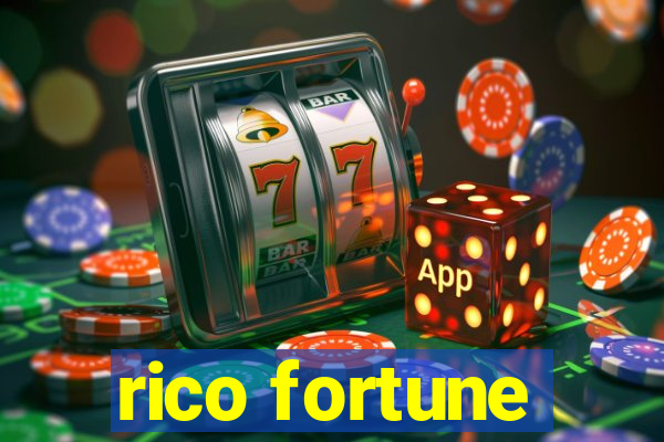 rico fortune