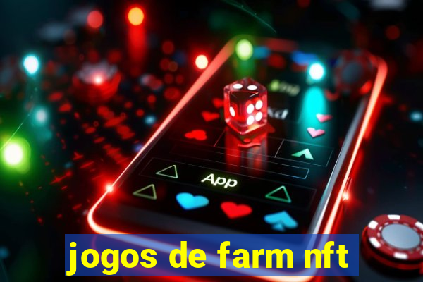 jogos de farm nft