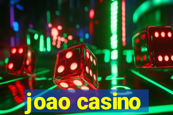 joao casino