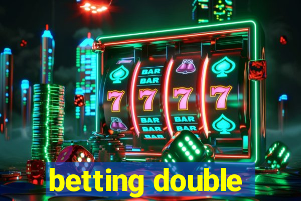 betting double