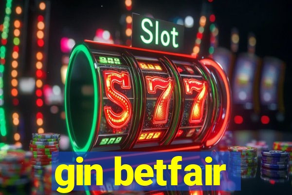 gin betfair