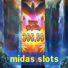 midas slots