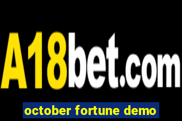 october fortune demo