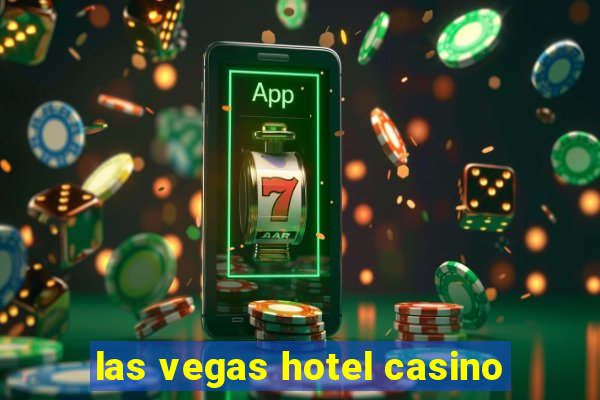 las vegas hotel casino